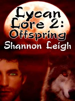 [Lycan Lore 02] • Offspring